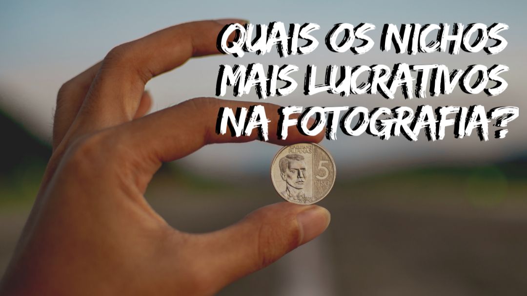 Quais os nichos mais lucrativos na fotografia